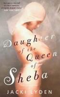   Daughter Of The Queen Of Sheba