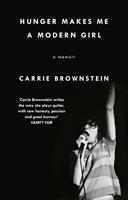   Hunger Makes Me a Modern Girl