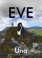   Eve: the new graphic novel from the award-winning author of Becoming Unbecoming