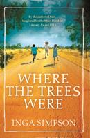   Where the Trees Were