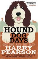   Hound Dog Days