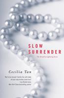   Slow Surrender