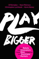   Play Bigger