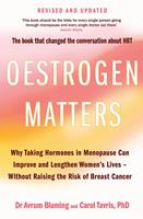   Oestrogen Matters