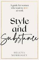   Style and Substance