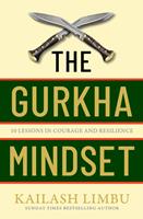   The Gurkha Mindset