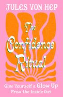   The Confidence Ritual
