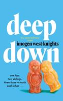   Deep Down