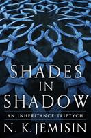   Shades in Shadow