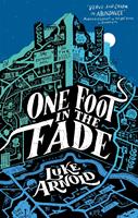   One Foot in the Fade