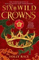   Six Wild Crowns