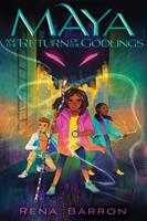   Maya and the Return of the Godlings