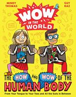   Wow in the World: The How and Wow of the Human Body