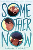   Some Other Now