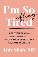   I'm So Effing Tired