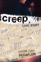   Creep: A Love Story