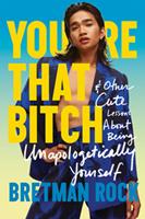   You're That Bitch