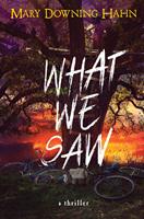   What We Saw