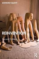 Reinvention - Anthony Elliott - Libro Taylor & Francis Ltd | Libraccio.it