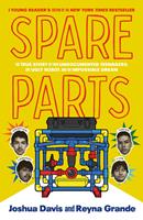   Spare Parts (Young Readers'Edition)