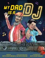   My Dad Is a DJ