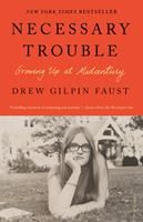   Necessary Trouble