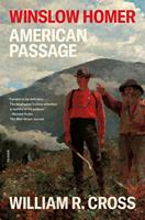   Winslow Homer: American Passage