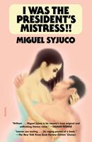   I Was the President's Mistress!!