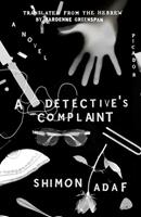   A Detective's Complaint