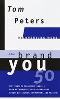   The Brand You 50 (Reinventing Work)