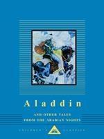   Aladdin and Other Tales from the Arabian Nights