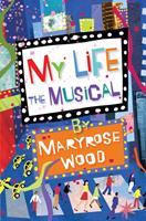   My Life: The Musical
