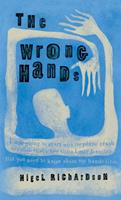   The Wrong Hands