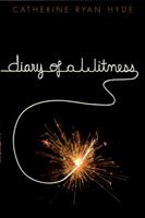   Diary of a Witness