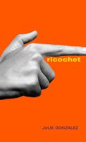   Ricochet