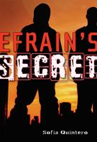   Efrain's Secret