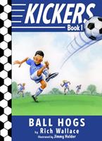   Kickers #1: The Ball Hogs