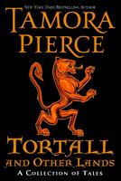   Tortall and Other Lands: A Collection of Tales