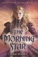   The Katerina Trilogy, Vol. III: The Morning Star