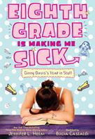   Eighth Grade Is Making Me Sick