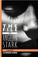   The File on Angelyn Stark