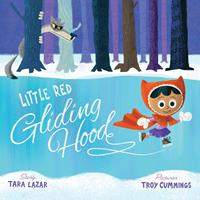   Little Red Gliding Hood