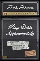   King Dork Approximately