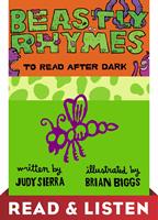 Beastly Rhymes to Read After Dark: Read & Listen Edition