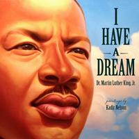   I Have a Dream
