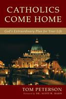   Catholics Come Home