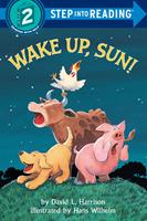   Wake Up, Sun!