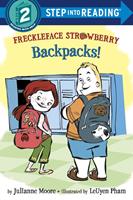   Freckleface Strawberry: Backpacks!
