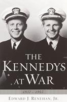   The Kennedys at War