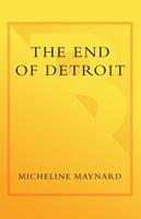  The End of Detroit